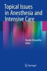Topical Issues in Anesthesia and Intensive Care 1st edition