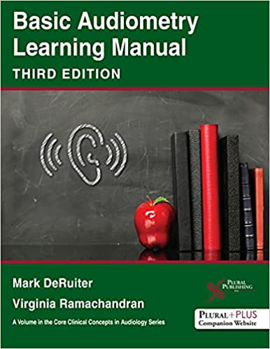 Basic Audiometry Learning Manual 3rd Edition