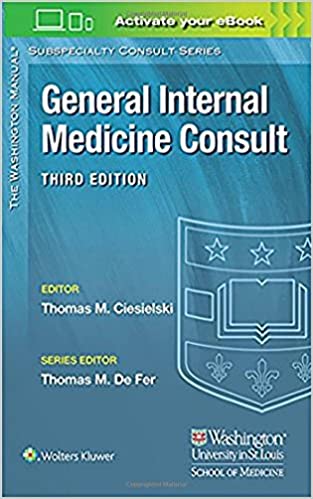 The Washington Manual General Internal Medicine Consult 3rd Ed