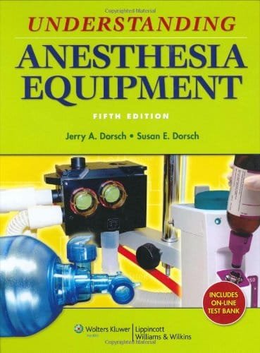 Understanding Anesthesia Equipment 5th edition