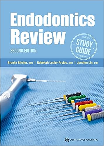 Endodontics Review A Study Guide 2nd edition
