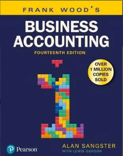 Frank Wood's Business Accounting Volume 1 14th New edition