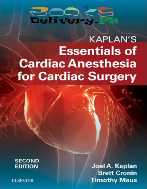 Kaplan’s Essentials of Cardiac Anesthesia 2nd Edition.