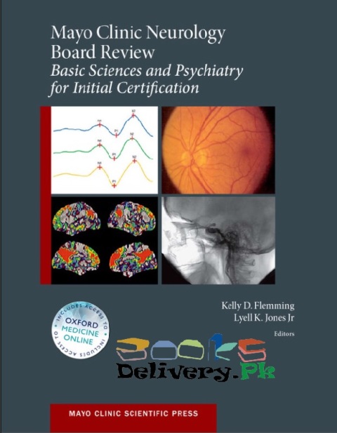 Mayo Clinic Neurology Board Review Basic Sciences and Psychiatry for Initial Certification.