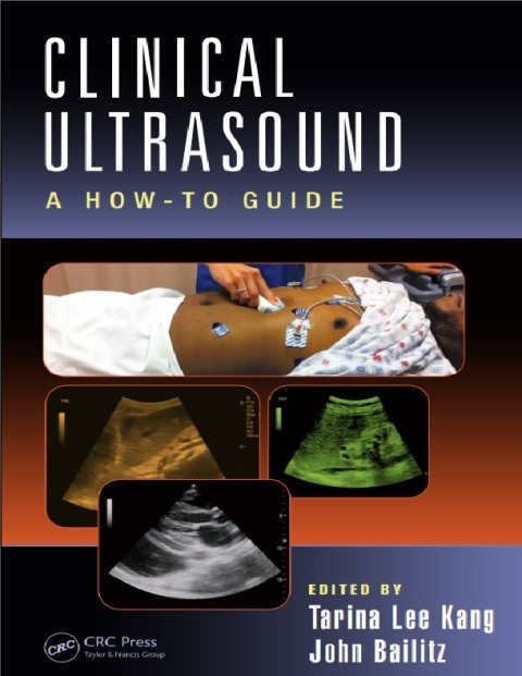 Clinical Ultrasound A How-To Guide 1st Edition.
