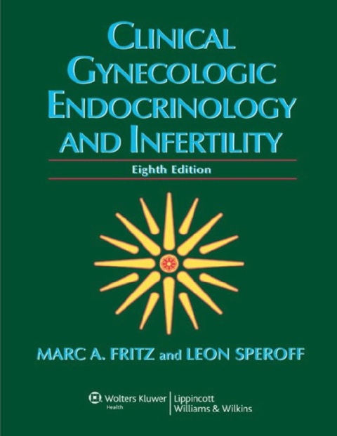 Clinical Gynecologic Endocrinology and Infertility Eighth Edition.