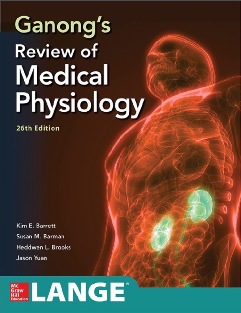Ganong's Review of Medical Physiology 26th Edition.