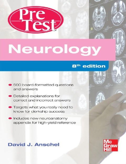 Neurology PreTest Self-Assessment And Review 8th Edition.