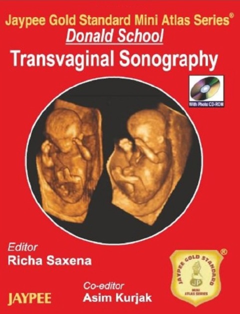 Donald School Transvaginal Sonography (Jaypee Gold Standard Mini Atlas Series) 1st Edition.
