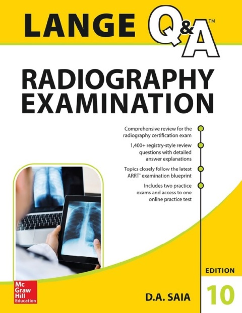 Lange Q&A Radiography Examination 10th Edition.