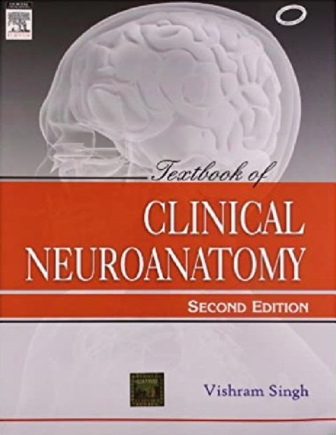 Textbook of Clinical Neuroanatomy.