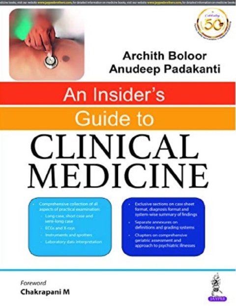 An Insider’s Guide to Clinical Medicine.