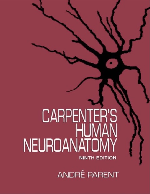 Carpenter's Human Neuroanatomy Ninth Edition.
