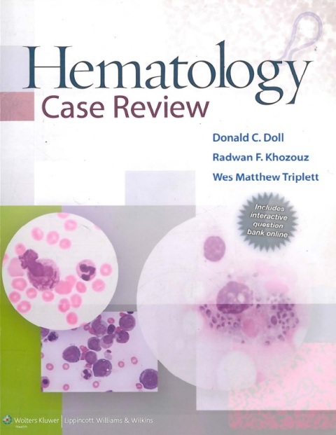 Hematology Case Review 1st Edition.