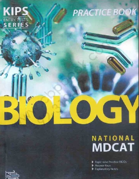 KIPS NATIONAL MDCAT BIOLOGY PRACTICE BOOK.