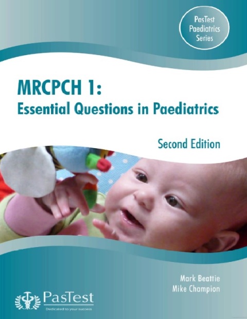 MRCPCH 1 essential questions in paediatrics.