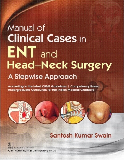 Manual of Clinical Cases in ENT and Head-Neck Surgery.