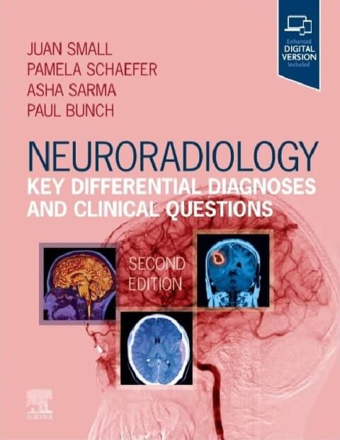 Neuroradiology Key Differential Diagnoses and Clinical Questions 2nd Edition.