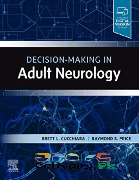 Decision-Making in Adult Neurology 1st Edition.
