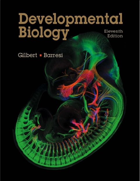 Developmental Biology 11th Edition.
