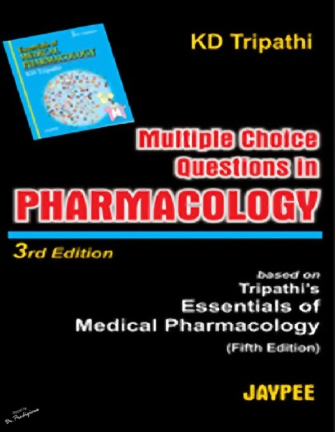 Multiple Choice Questions in Pharmacology 3rd Edition.