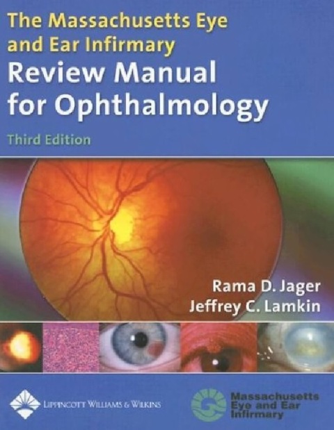 The Massachusetts Eye And Ear Infirmary Review Manual For Ophthalmology 3rd Edition.
