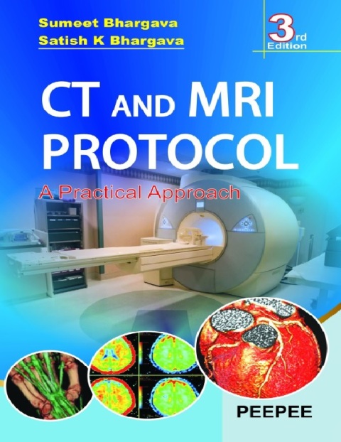 CT & MRI PROTOCOL 3rd Edition.