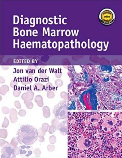 Diagnostic Bone Marrow Haematopathology Book with Online content 1st Edition.