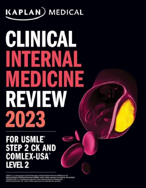 Clinical Internal Medicine Review 2023 For USMLE Step 2 CK and COMLEX-USA Level 2 (USMLE Prep) .