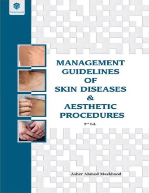 MANAGEMENT GUIDELINES OF SKIN DISEASES & AESTHETIC PROCEDURE.