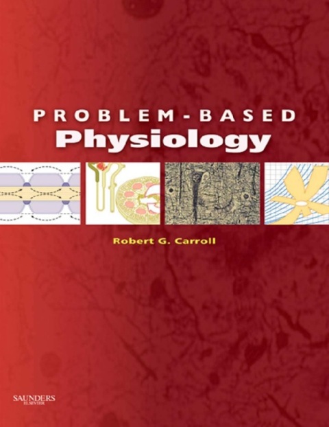 Problem-Based Physiology 1st Edition.