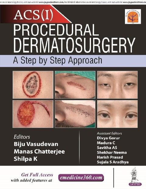 Procedural Dermatosurgery—A Step by Step Approach.