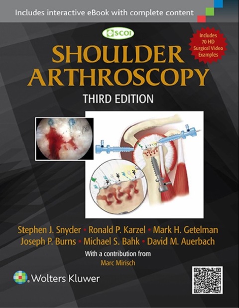 Shoulder Arthroscopy Third Edition.