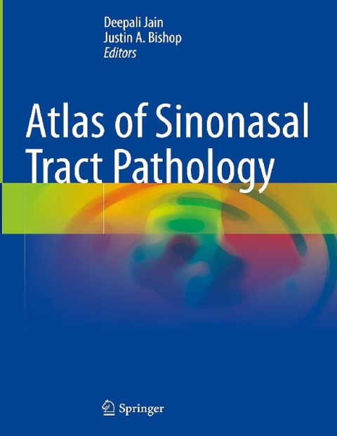 Atlas of Sinonasal Tract Pathology.