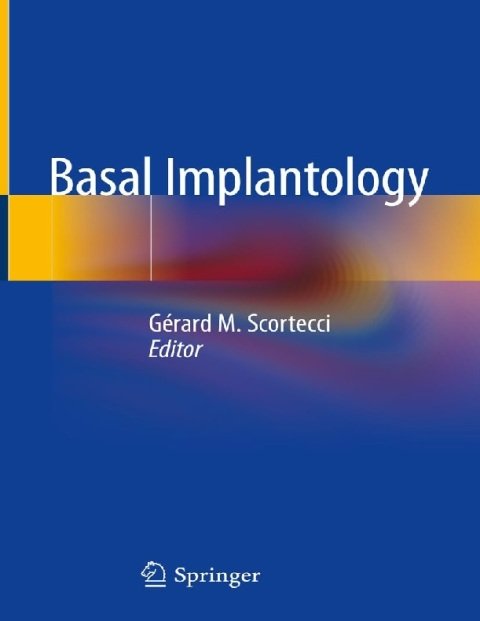 Basal Implantology.