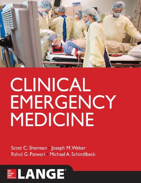 Clinical Emergency Medicine (Lange Medical Books) 1st Edition.