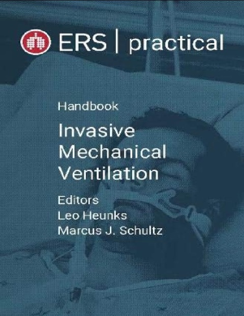 ERS Practical Handbook of Invasive Mechanical Ventilation.