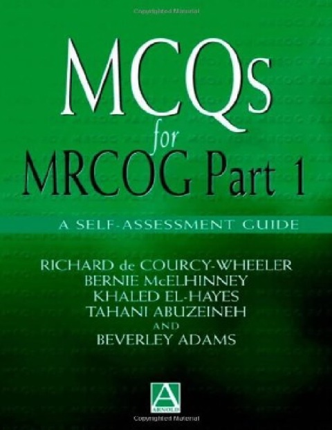 MCQs for MRCOG Part 1 A self-assessment guide.