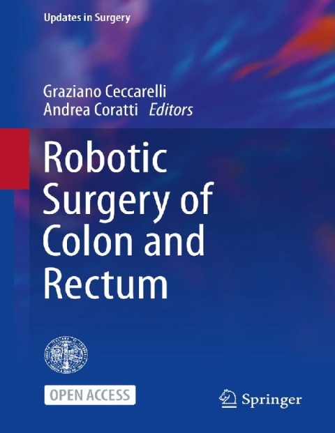 Robotic Surgery of Colon and Rectum.