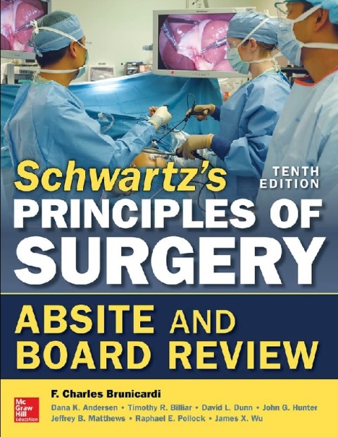 Schwartz's Principles of Surgery ABSITE and Board Review, 10e.
