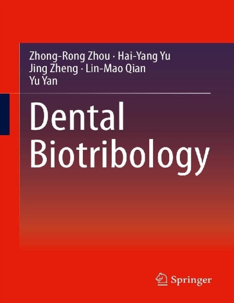 Dental Biotribology 2013th Edition.