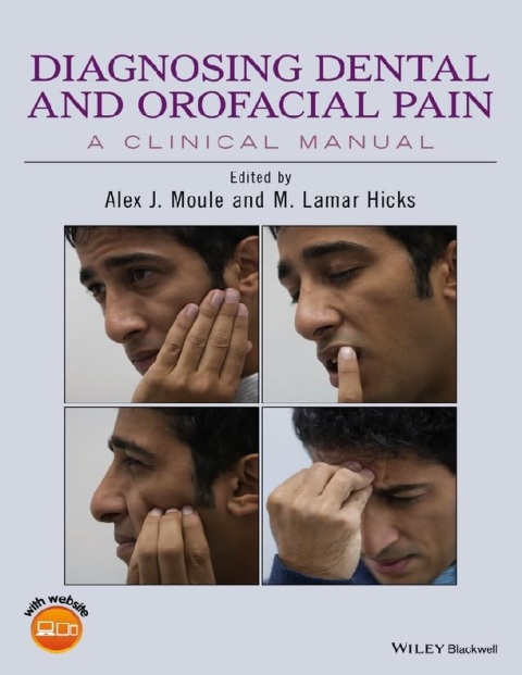 Diagnosing Dental and Orofacial Pain A Clinical Manual.
