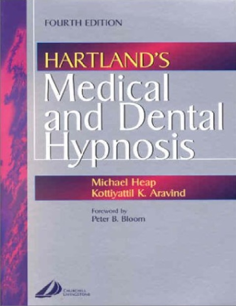 Hartland's Medical and Dental Hypnosis.