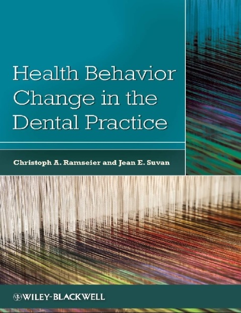 Health Behavior Change in the Dental Practice.