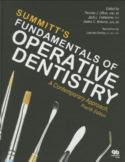 Summitt's Fundamentals of Operative Dentistry A Contemporary Approach.