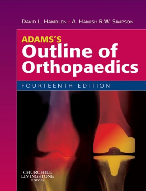 Adams's Outline of Orthopaedics.