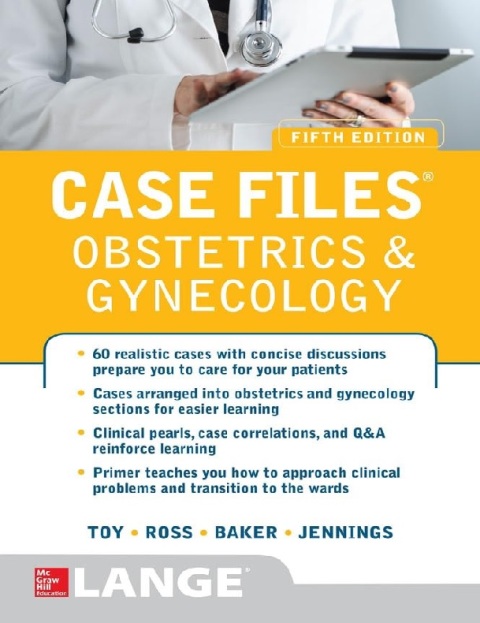 Case Files Obstetrics and Gynecology, Fifth Edition.