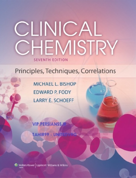 Clinical Chemistry Principles, Techniques and Correlations.