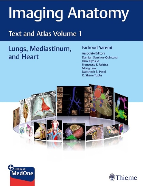 Imaging Anatomy Text and Atlas Volume 1, Lungs, Mediastinum, and Heart (Atlas of Imaging Anatomy).