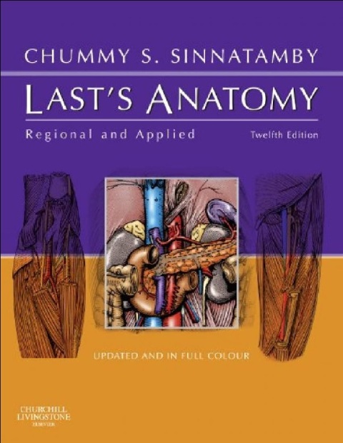 Last's Anatomy Regional and Applied (MRCS Study Guides).